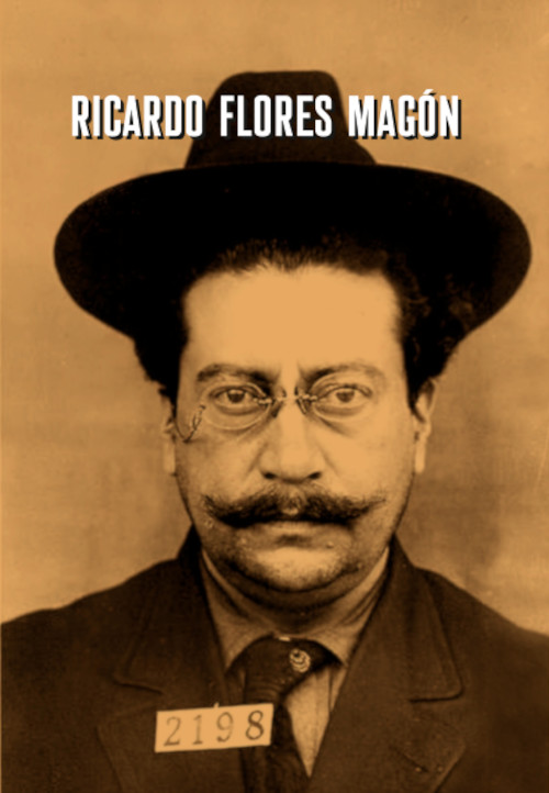 Ricardo Flores Magón