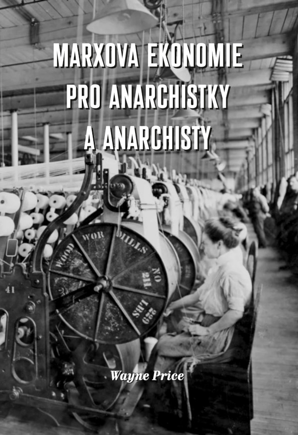 Marxova ekonomie pro anarchistky a anarchisty